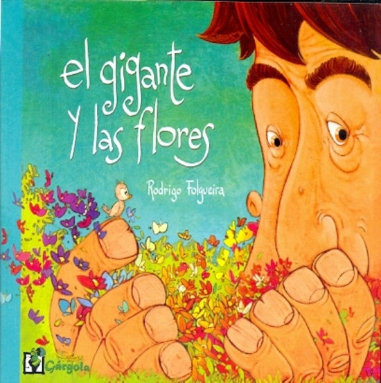 El gigante y las flores | FOLGUEIRA