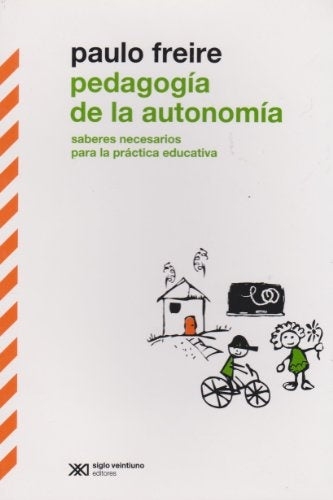 Pedagogía de la autonomía | PAULO FREIRE