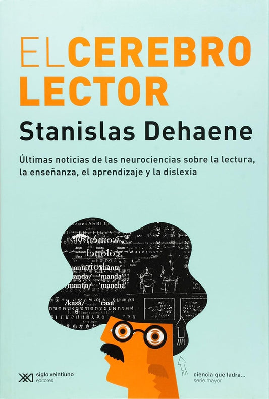 El cerebro lector | STANISLAS DEHAENE