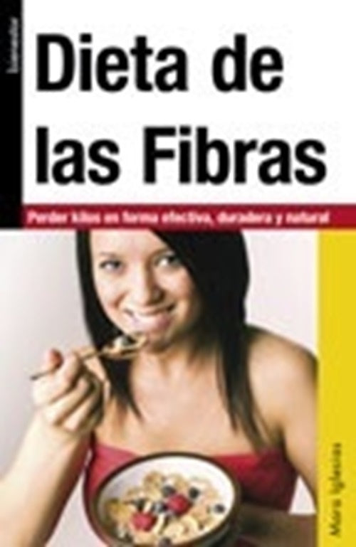 Dieta de las fibras | MARA IGLESIAS