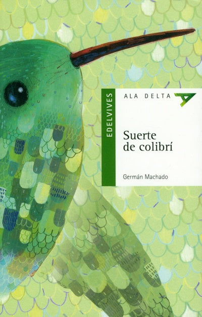 SUERTE DE COLIBRI | GERMAN MACHADO