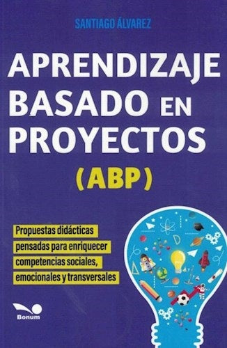 Aprendizaje Basado en Proyectos-ABP | Santiago Álvarez