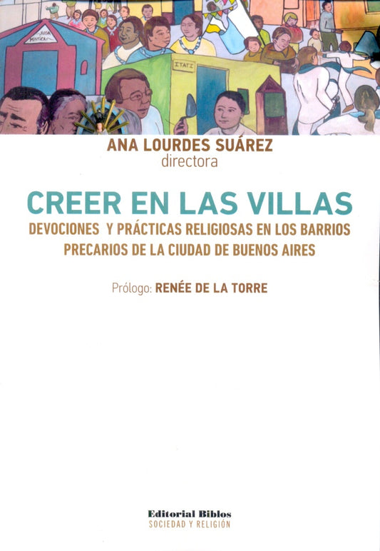Creer en las villas | Ana Lourdes (dir) Suárez