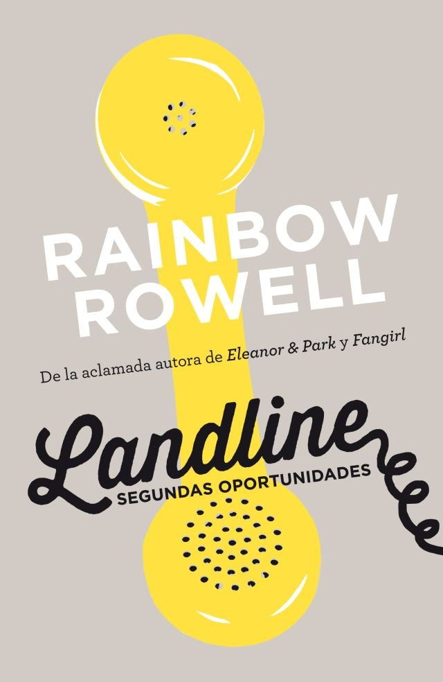 Landline. Segundas oportunidades | Rainbow Rowell