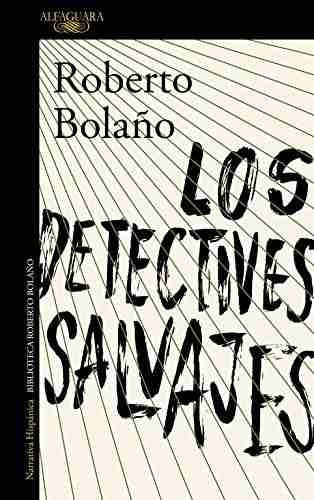 Los detectives salvajes | ROBERTO BOLAÑO