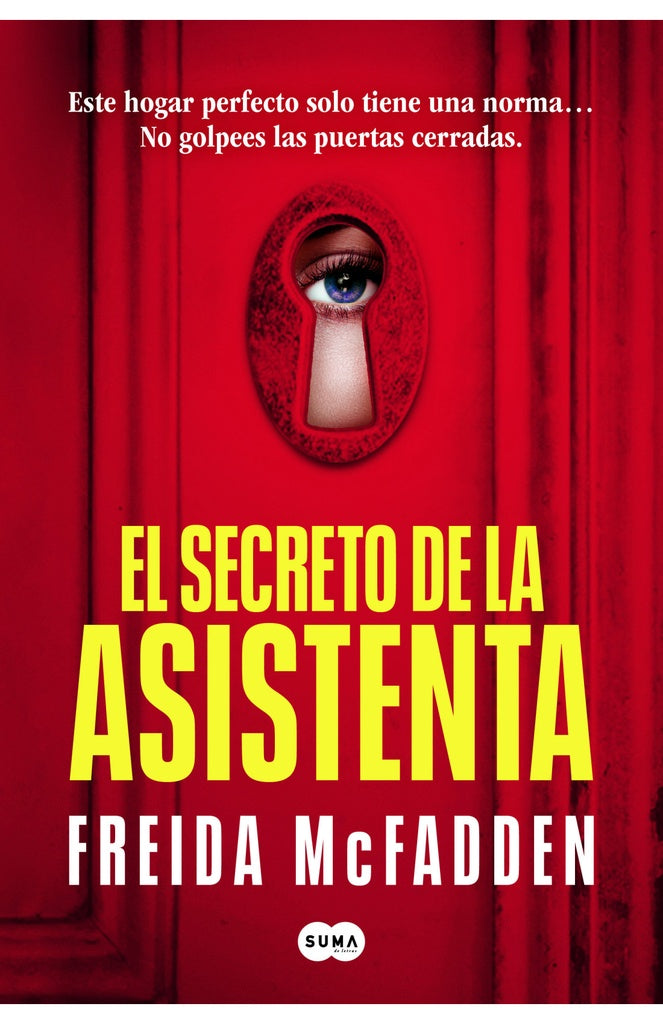 El secreto de la asistenta (La asistenta 2) | FREIDA MCFADDEN