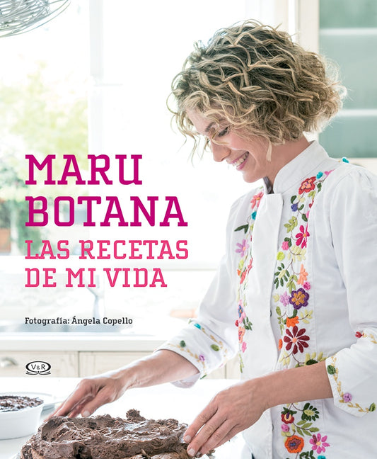 Las recetas de mi vida | MARU BOTANA