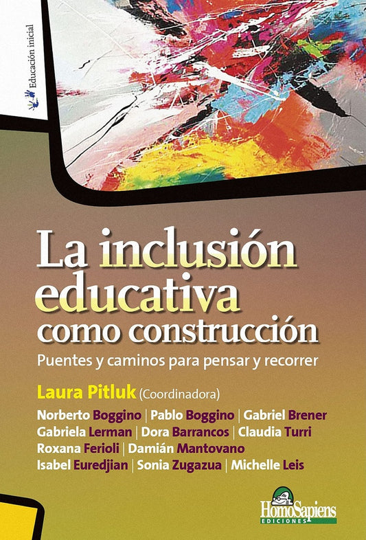 La inclusión educativa como construcción | Varios autores