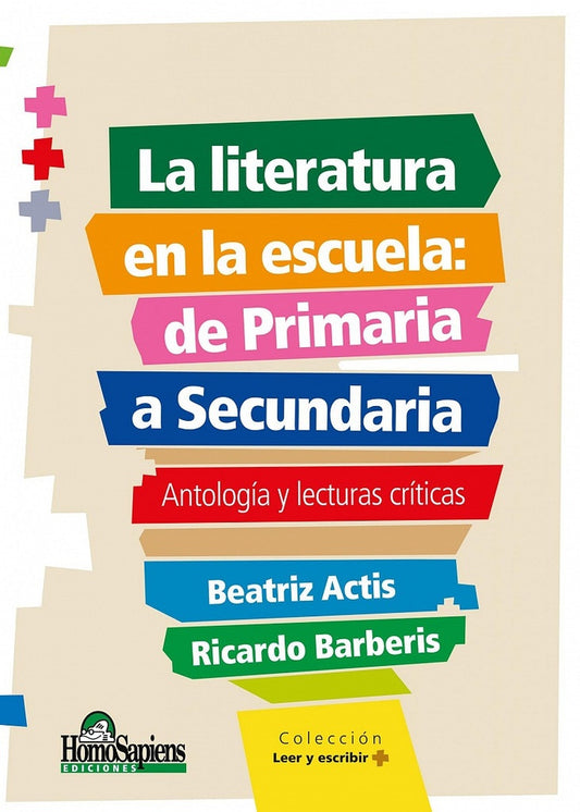 Literatura en la escuela: de primaria a secundaria | Actis Barberis