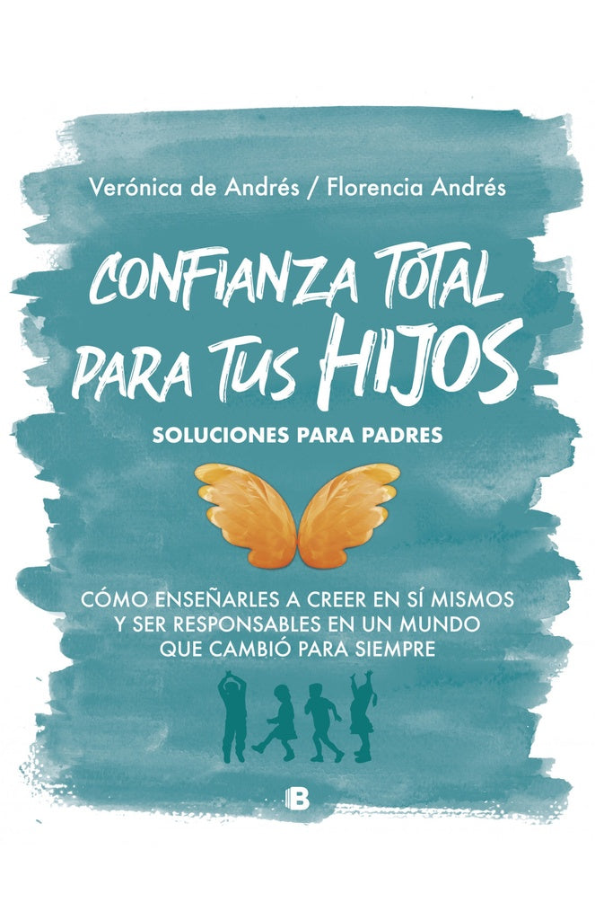 Confianza total para tus hijos | de Andrés, Andrés