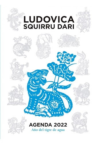 Agenda 2022 - Año del tigre de agua | LUDOVICA SQUIRRU DARI