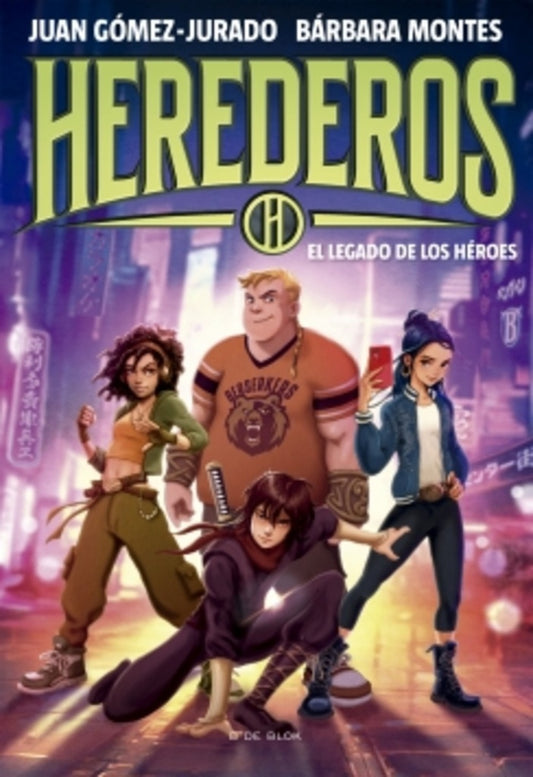 Herederos 1 - El legado de los héroes | Juan; Montes  Bárbara Gómez-Jurado
