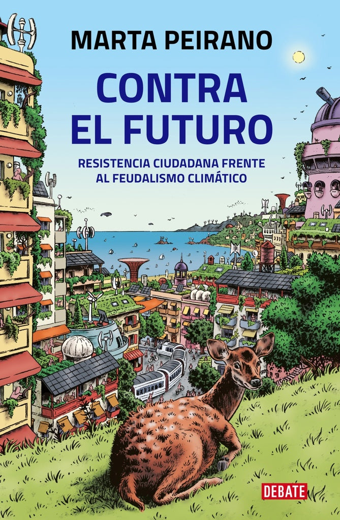 Contra el futuro | MARTA PEIRANO