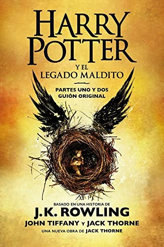 Harry Potter y el legado maldito (Harry Potter 8) Partes uno y dos | J. K. Rowling