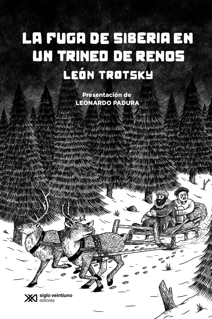 La fuga de Siberia en un trineo de renos | LEON TROTSKY