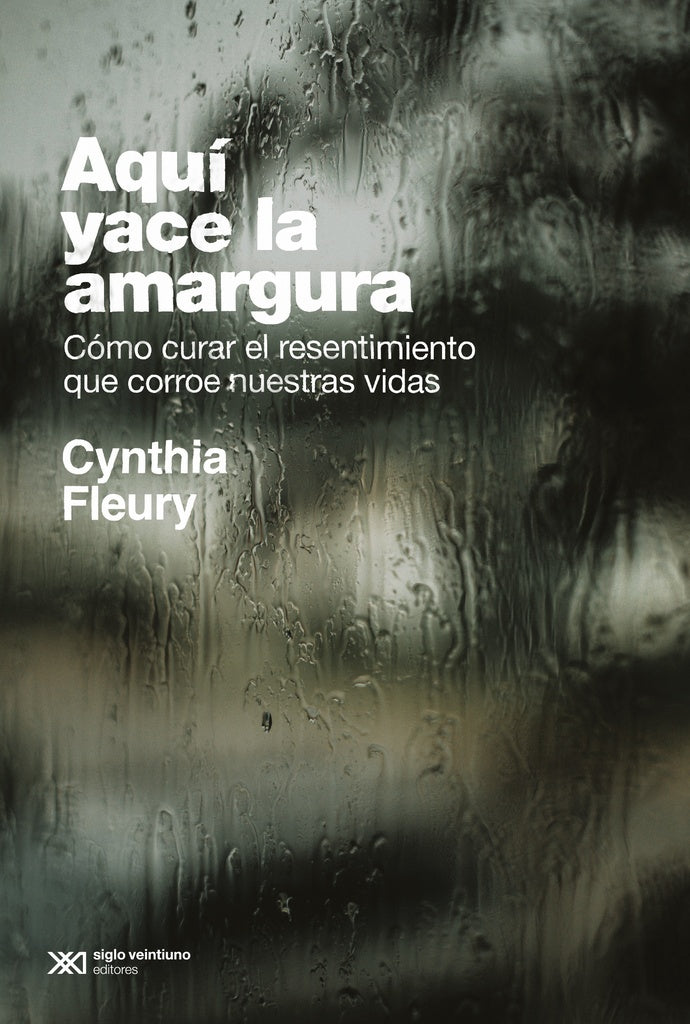 Aquí yace la amargura | CYNTHIA FLEURY