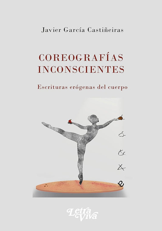 Coreografías inconscientes | Javier García Castiñeiras