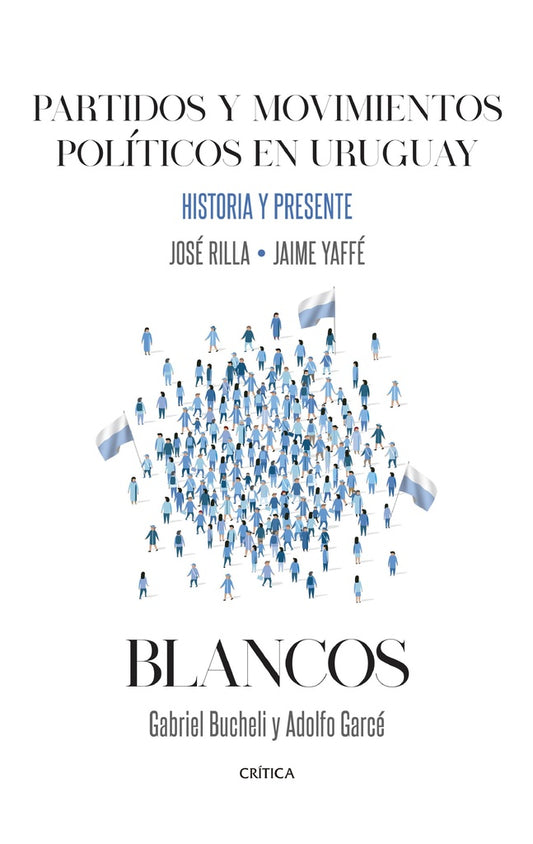 Partidos y movimientos pol. en Uru. Blancos | Jaime Yaffé