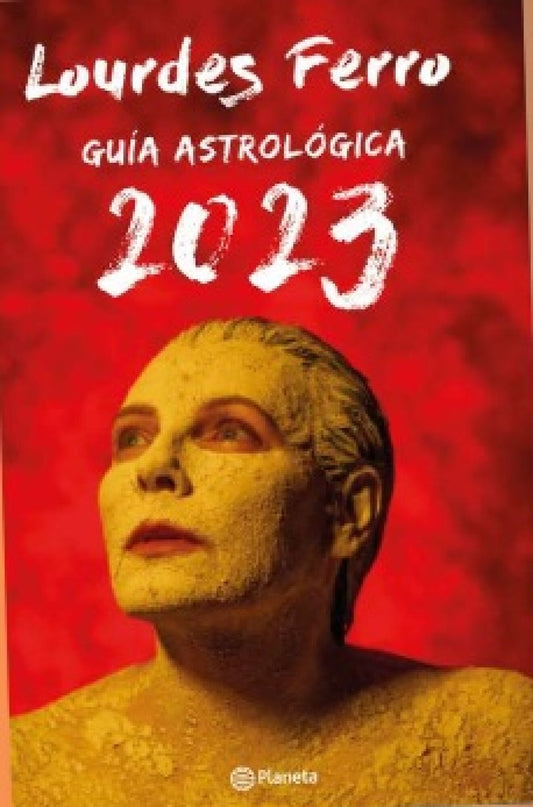 Guía astrológica 2023 | LOURDES FERRO