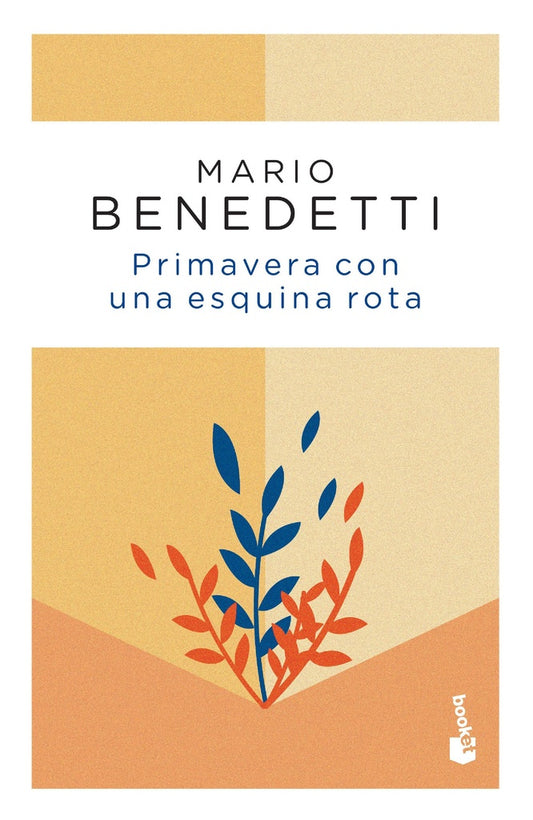 Primavera con una esquina rota | Mario Benedetti