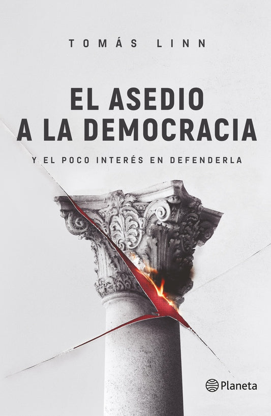 El asedio de la democracia | TOMAS LINN