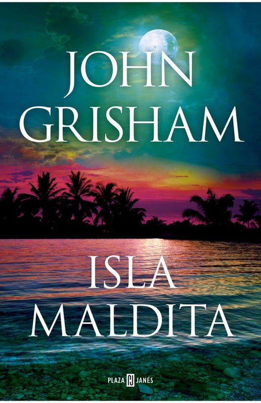 Isla maldita. Camino Island 3 | John Grisham