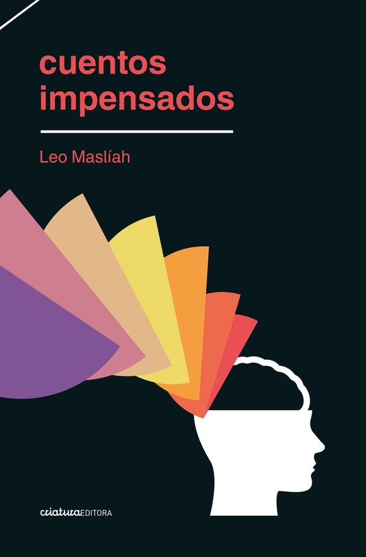 Cuentos impensados | LEO MASLÍAH