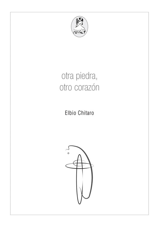 OTRA PIEDRA, OTRO CORAZON | ELBIO  CHITARO