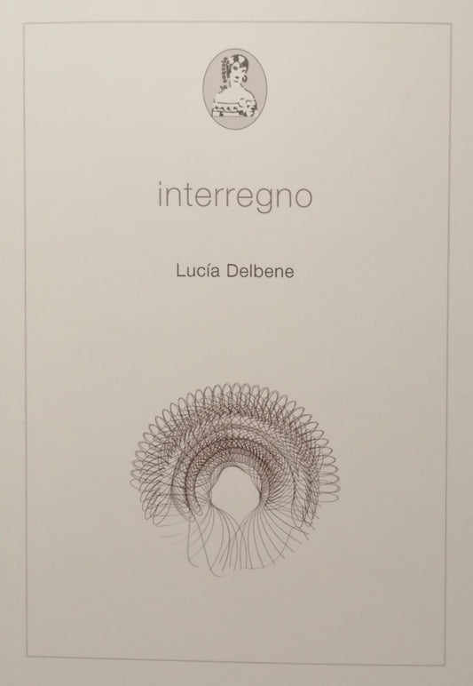 INTERREGNO | LUCÍA DELBENE