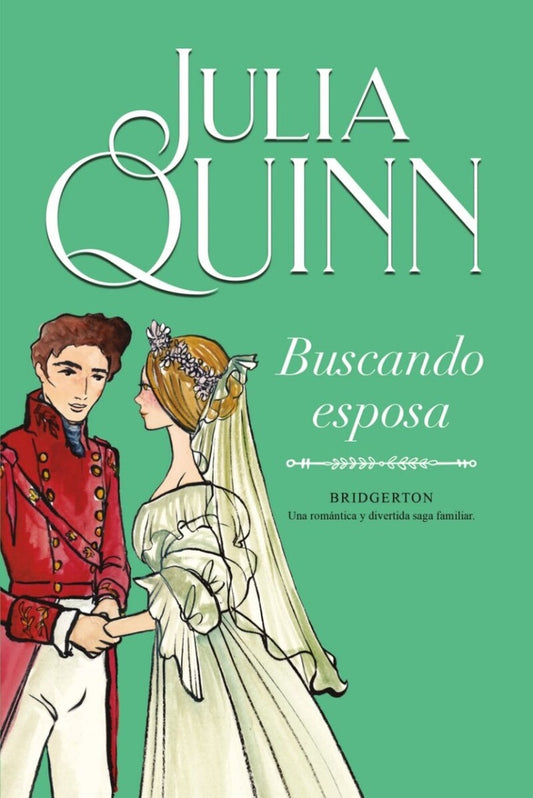 Buscando esposa. Saga Bridgerton 8 | Julia Quinn