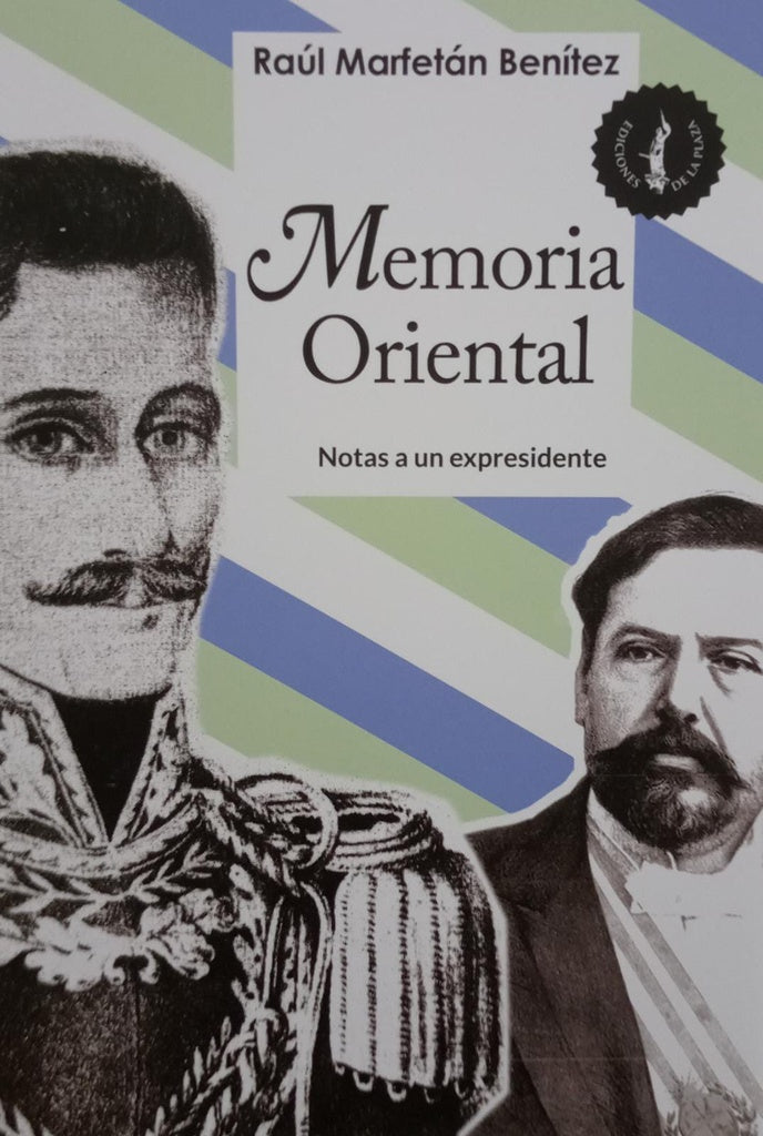 Memoria oriental | RAUL MARFETAN BENITEZ