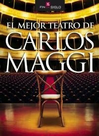 El mejor teatro de Carlos Maggi | CARLOS MAGGI