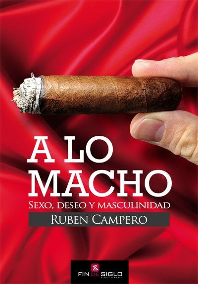A lo macho | RUBEN CAMPERO