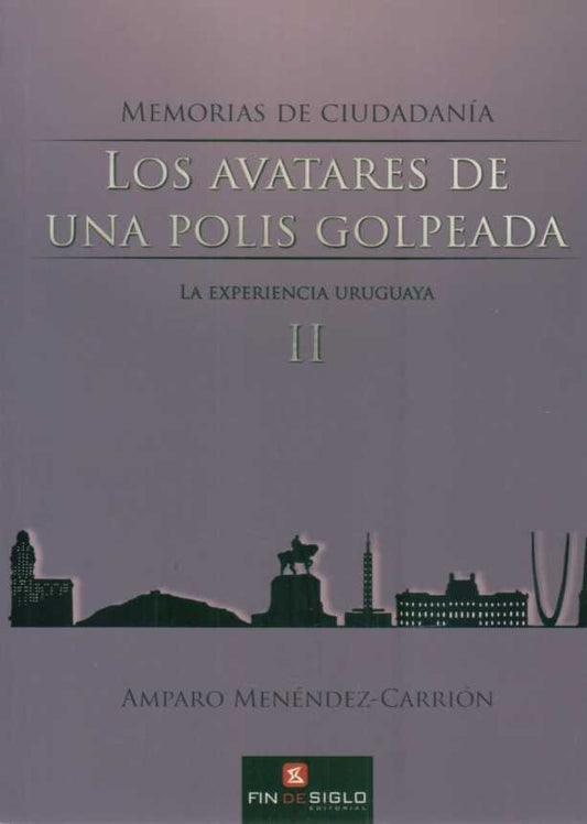 Los avatares de una polis golpeada. Tomo 2 | AMPARO MENENDEZ-CARRION