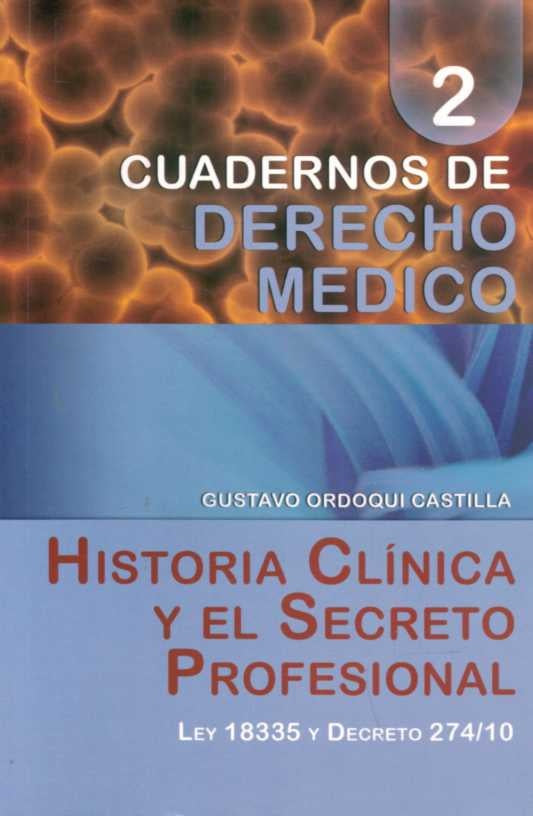 Cuadernos de derecho médico 2 | Gustavo Ordoqui Castilla