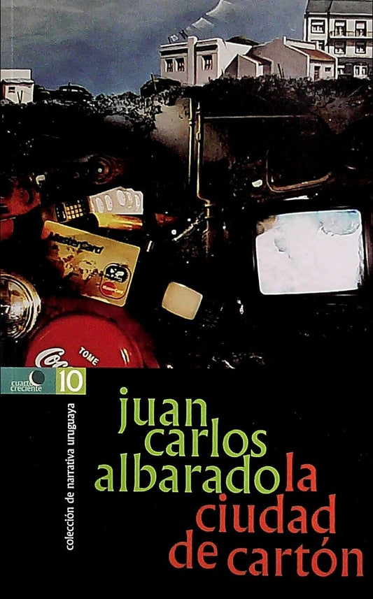 La ciudad de cartón | Juan Carlos Albarado