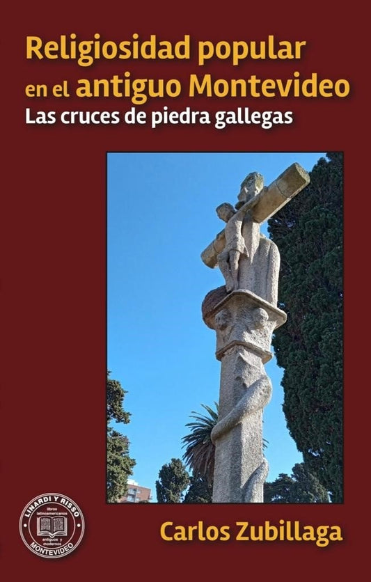 Religiosidad popular en el antiguo Montevideo | CARLOS ZUBILLAGA