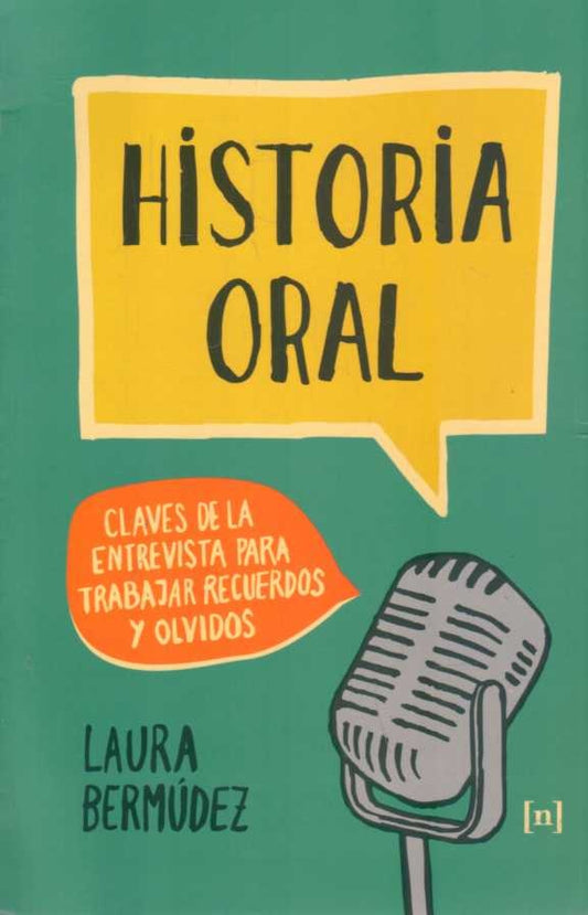 Historia oral | Laura Bermudez