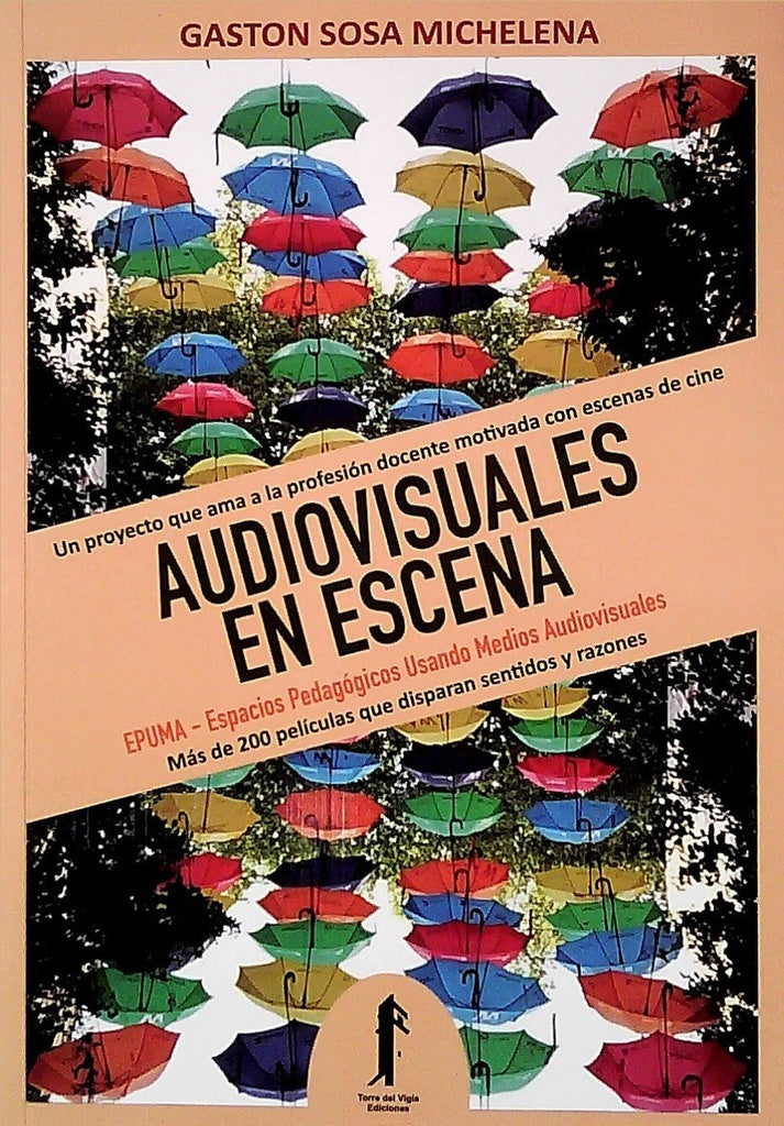 Audiovisual en escena | GASTON SOSA MICHELENA