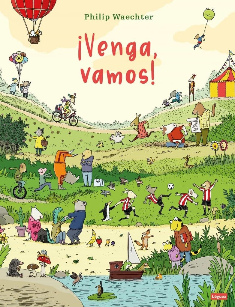 ¡Venga, vamos!
 | Philip Waechter