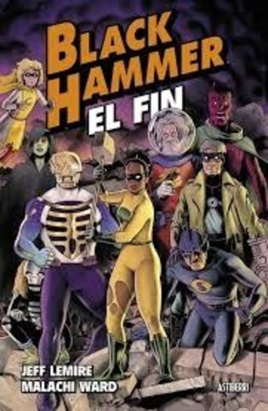 black hammer vol. 08 el fin | SI ASIGNAR