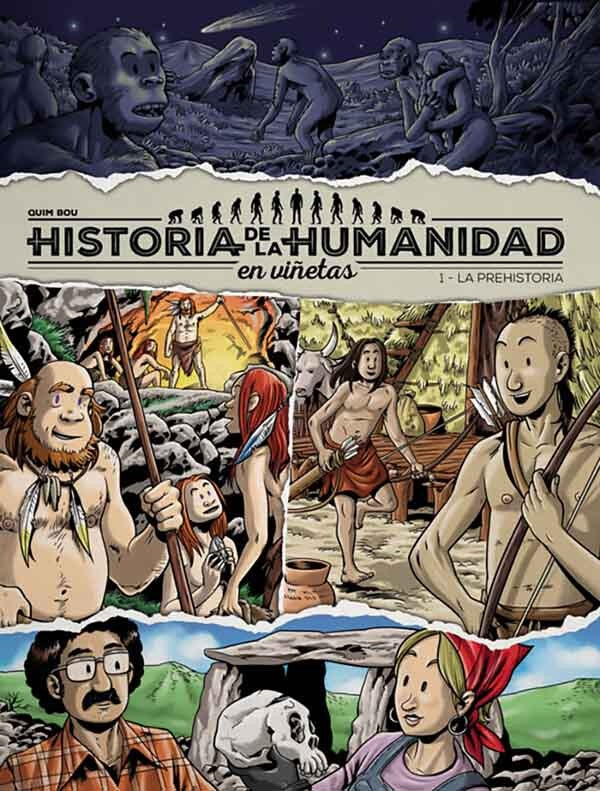 Historia de la humanidad en viñetas 1: La Prehistoria | Quim Bou