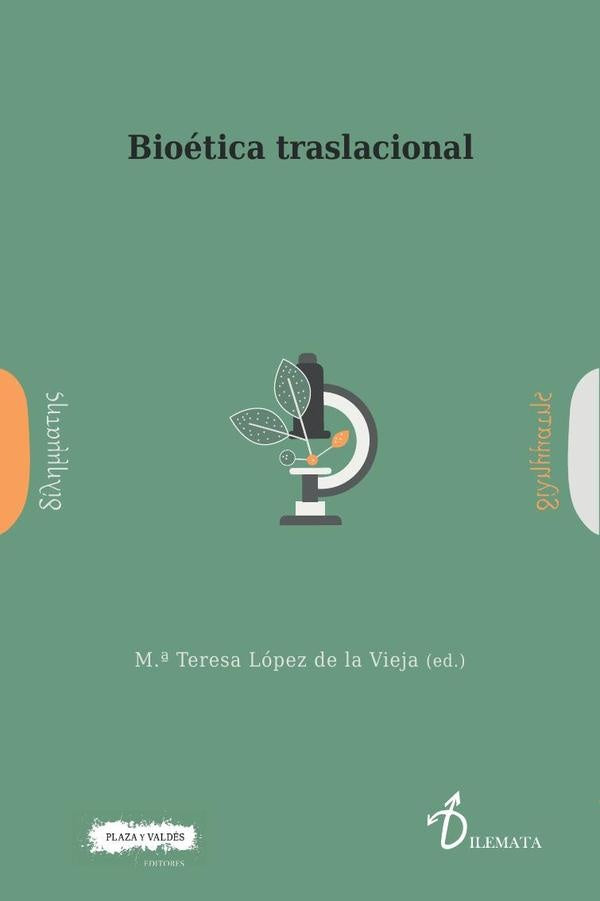 Bioética traslacional | Mª TERESA LOPEZ DE LA VIEJA