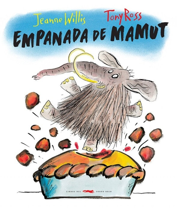 Empanada de mamut | JEANNE WILLIS