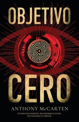 Obejtivo cero | Anthony McCarten