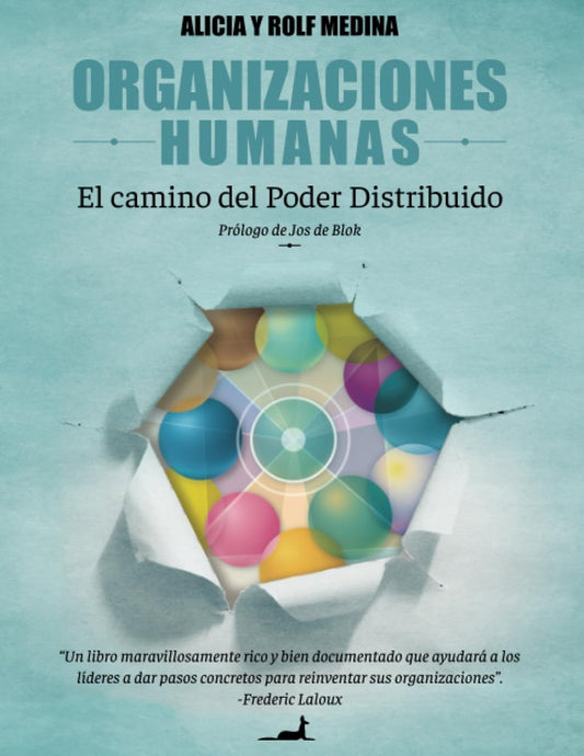 Organizaciones humanas | Rolf Medina - Alicia Medina