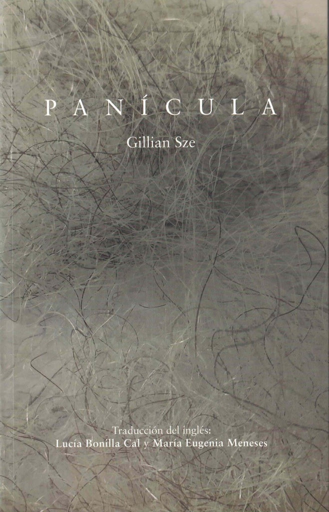 PANICULA | GILLIAN SZE