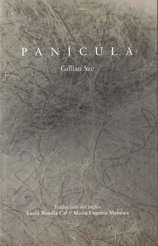 PANICULA | GILLIAN SZE