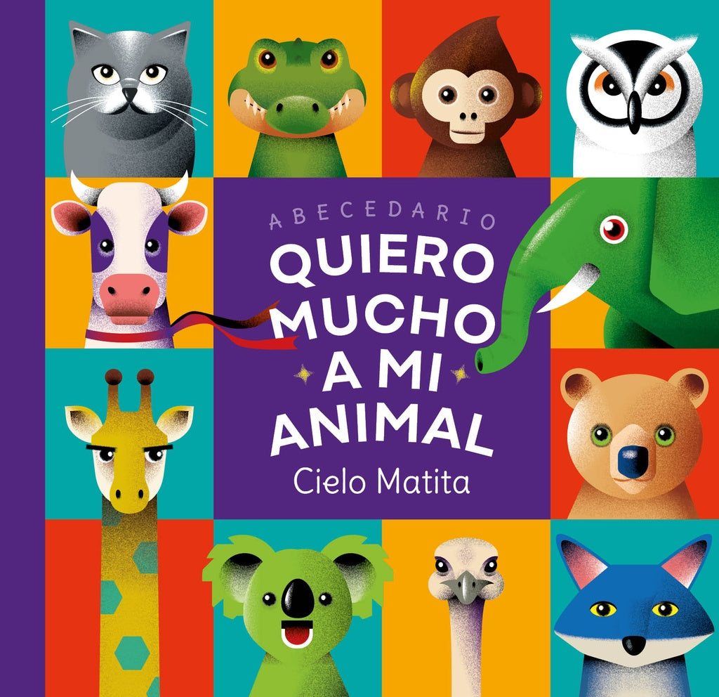 QUIERO MUCHO A MI ANIMAL. ABECEDARIO | CIELO MATITA