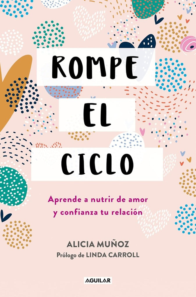 Rompe el ciclo | Alicia Muñoz